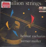 Helmut Zacharias Und Seine Verzauberten Geigen , Werner Müller Und Sein Orchester - A Million Strings