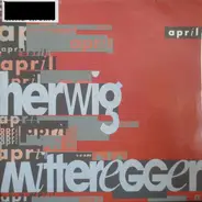Herwig Mitteregger - April