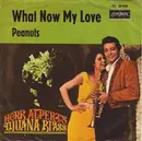 7inch Vinyl Single - Herb Alpert & The Tijuana Brass - What Now My Love / Peanuts