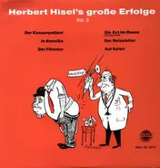 Herbert Hisel - Herbert Hisels große Erfolge Vol 3