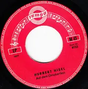 7inch Vinyl Single - Herbert Hisel - Auf Dem Oktoberfest / Der Pechvogel