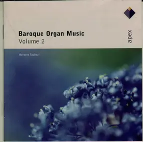 Herbert Tachezi - Baroque Organ Music - Volume 2