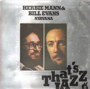 Herbie Mann & Bill Evans - Nirvana