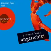 CD-Box - Herman Koch - Angerichtet