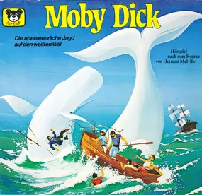 Herman Melville - Moby Dick - Die Abenteuerliche Jagd Auf Den Weißen Wal