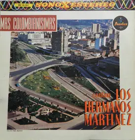 Hermanos Martinez - Mas Colombianisimas