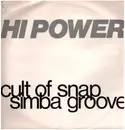 12inch Vinyl Single - Hi Power - Simba Groove / Cult Of Snap