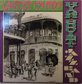 High Society Jazz Band - 'Lasses Candy