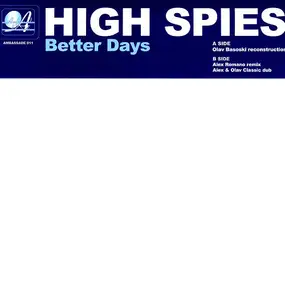 High Spies - BETTER DAYS