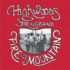The Highwoods Stringband - Fire On The Mountain