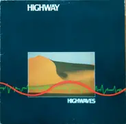 Highway - Highwaves