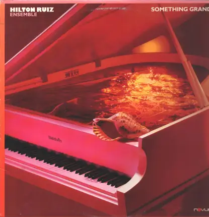 Hilton Ruiz - Something Grand