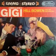 Hill Bowen And His Orchestra - Instumental Hits From Lerner & Loewe's Gigi