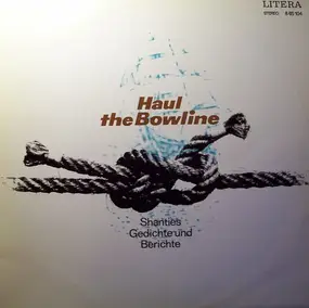 Hilmar Thate - Haul The Bowline - Shanties Gedichte Und Berichte