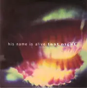 CD - His Name Is Alive - Last Night (Sampler)