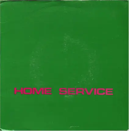 Home Service - Only Men Fall In Love