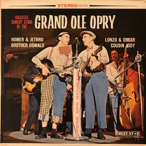 Homer And Jethro - Greatest Comedy Stars Of The Grand Ole Opry