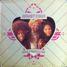 The Honey Cone - Love, Peace & Soul