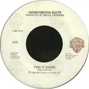 7inch Vinyl Single - Honeymoon Suite - Feel It Again