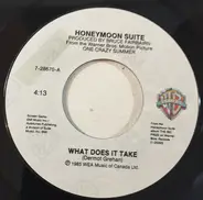 Honeymoon Suite - What Does It Take