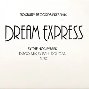 The Honeybees - Dream Express