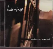 Hobotalk - Notes on Sunset