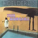 LP - Hoelderlin - Fata Morgana