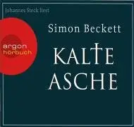 Simon Beckett - Kalte Asche