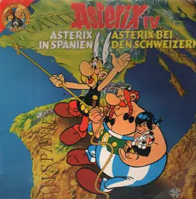 Asterix der Gallier - IV - Asterix in Spanien/Asterix bei den Schweizern