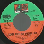 7inch Vinyl Single - Hoffmann & Hoffmann - Keiner Weiß Von Unserer Liebe