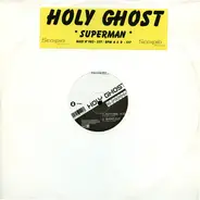 Holy Ghost - Superman