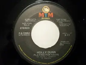 Holly Dunn - Playing For Keeps