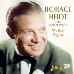 Horace Heidt and his Musical Knights - Musical Nights