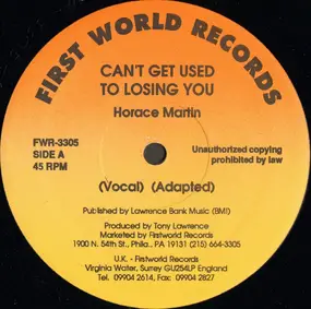 Horace Martin - Can't Get Used To Losing You
