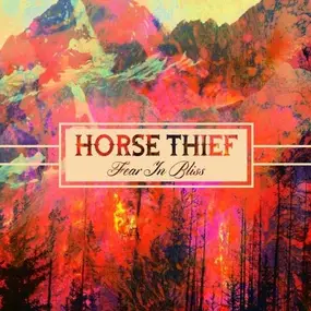 HORSE THIEF - Fear in Bliss