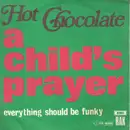 7inch Vinyl Single - Hot Chocolate - A child's Prayer