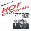 7inch Vinyl Single - Hot Chocolate - Get It Right