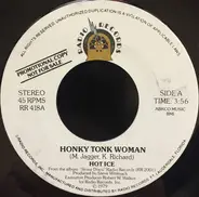 Hot Ice - Honky Tonk Woman / 19th Nervous Breakdown