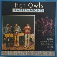 Hot Owls - Harlem Nights