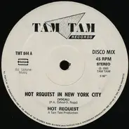 Hot Request - Hot Request In New York City