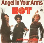 Hot - Angel In Your Arms