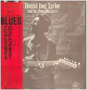 Hound Dog Taylor & The House Rockers - Hound Dog Taylor And The House Rockers