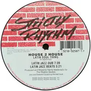 12inch Vinyl Single - House 2 House - Latin Soul Thing