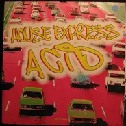 House Express - Acid