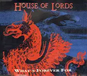 CD Single - House Of Lords - What's Forever For