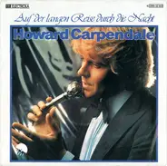 Howard Carpendale - Auf Der Langen Reise Durch Die Nacht