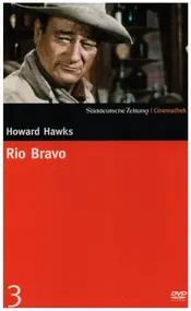Howard Hawks - Rio Bravo (SZ-Cinemathek 3)