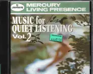 Howard Hanson Conducting The Eastman-Rochester Orchestra , Eastman Philharmonia - Music For Quiet Listening Vol. 2