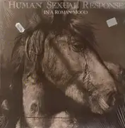 LP - Human Sexual Response - In A Roman Mood