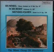 Hummel / Schubert / Mendelssohn - Piano Quintet in E flat Op. 87 / Notturno D. 897 / Sextet in D Op. 110